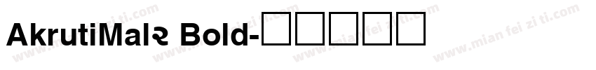 AkrutiMal2 Bold字体转换